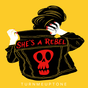 She's A Rebel