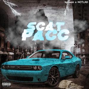 "scat pacc" (feat. NOTLAD)