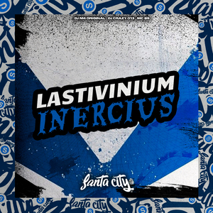 Lastivinium Inercius