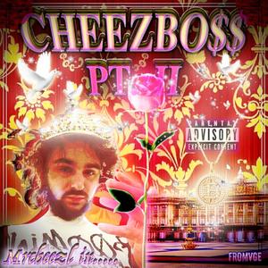 Cheezbo$$ pt. II (Full Bday Beat Tape)