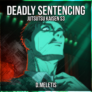 Deadly Sentencing - Yuji VS Higuruma - All Guitars (From 'Jujutsu Kaisen S3')