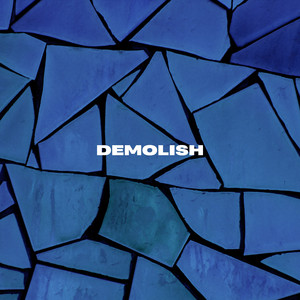Demolish