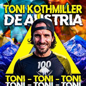 Toni Kothmiller de Austria (Krach Edit)