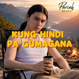 Kung Hindi Pa Gumagana