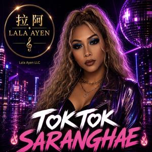TOK TOK SARANGHAE