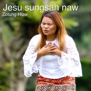 Jesu Sungsah Naw