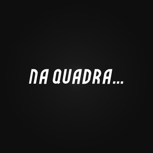 Na quadra... (hip-hop)