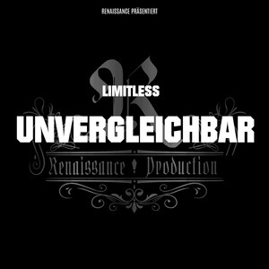 Unvergleichbar