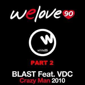 Crazy Man (Riccardo Piparo Remix) (We Love 90 Vs Blast)