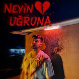 Neyin Uğruna