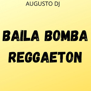 Baila Bomba Reggaeton