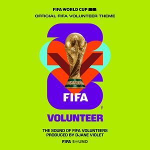 Volunteer Theme x FIFA World Cup 26™ by DJANE VIOLET