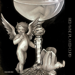 Red Wine Played Cupid