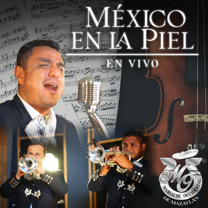México en la Piel (En Vivo)