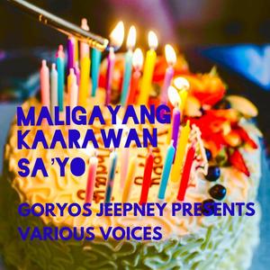 MALIGAYANG KAARAWAN SA'YO