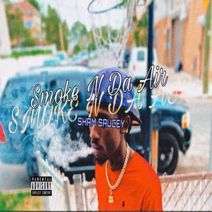 Smoke N Da Air