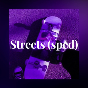 Streets (sped)