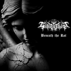 Beneath the Rot