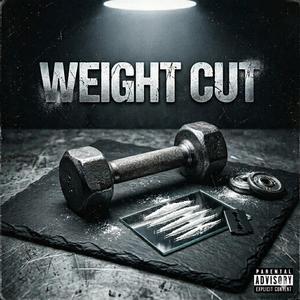 WEIGHT CUT