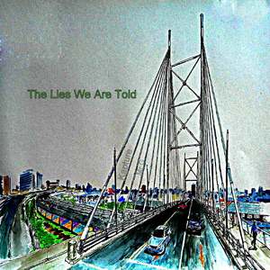 The Lies We Are Told _ Part 1