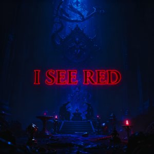 I See Red