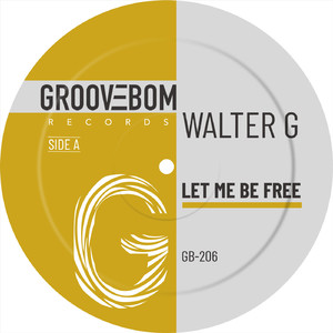 Let Me Be Free (Original Mix)