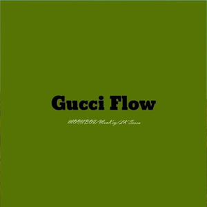 Gucci Flow