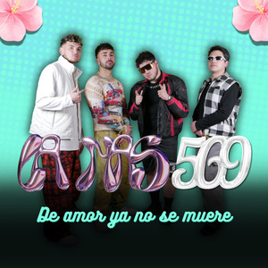 De Amor Ya No Se Muere