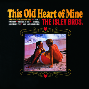 This Old Heart Of Mine (Is Weak For You)