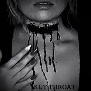 KUT THROAT (feat. Yngd3thr3vt)