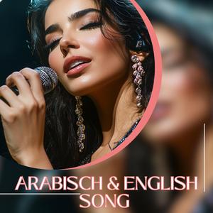Arabisch & English Song -The Just Ruler (The Surprising History of Arabic Musicchoes of the Oasis)