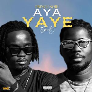 Ayayaye (feat. Prince Noir)