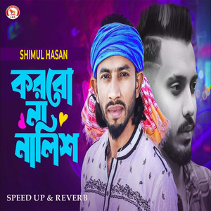 Korbo Na Nalish (Speed up & Reverb)