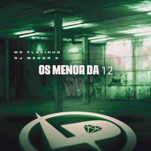 Os Menor da 12