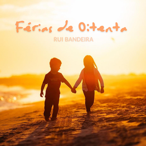 Férias de Oitenta
