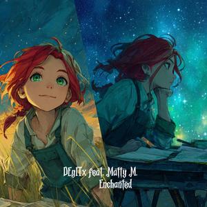 Enchanted (feat. Matty M.) (Vocals)