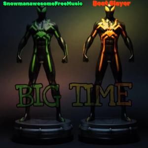 BIG TIME! (feat. Beat Slayer)