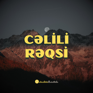 Cəlili Rəqsi (Qarazurna Havası)