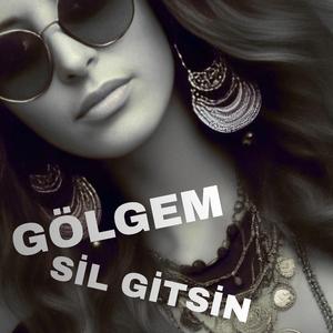 SİL GİTSİN (Special Version)