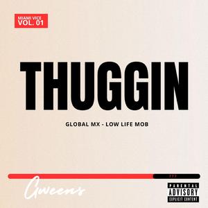 THUGGIN