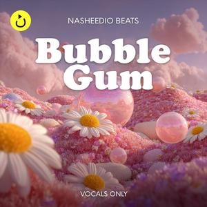 Bubblegum (Vocals Only)