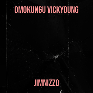 Omokungu Vickyoung