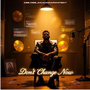 Don't Change Now
