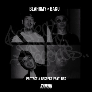 Protect & Respect (feat. BES)