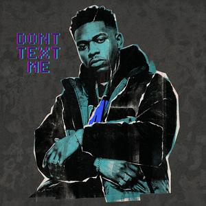 Don’t text me (feat. Kai Renzo)