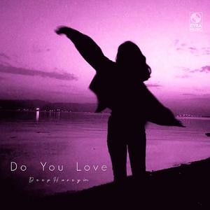 Do You Love