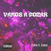 Fab!O - VAMOS A GOZAR (feat. Zamar)