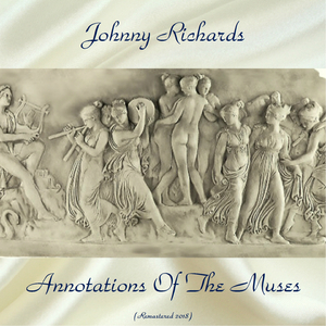 Annotations Of The Muses (Part I) (Remastered 2018)