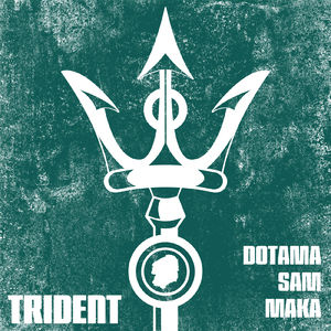 TRIDENT (feat. MAKA & SAM)