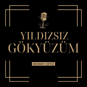 Yıldızsız Gökyüzüm